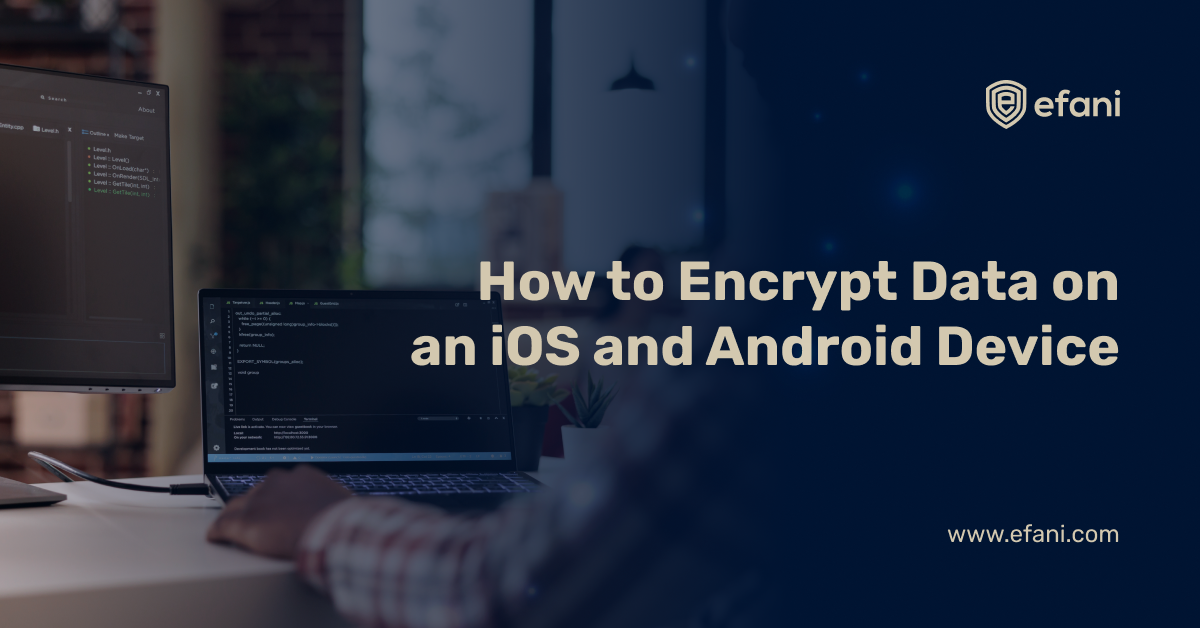 How to Encrypt Data on an iOS and Android Device